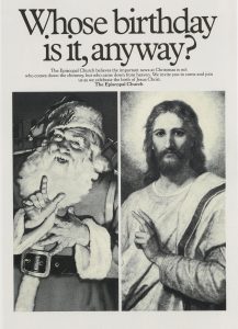 Fallon McElligott Episcopal Church advertisement, 'Whose birthday is it anyway?', showing Jesus Christ beside Santa Claus